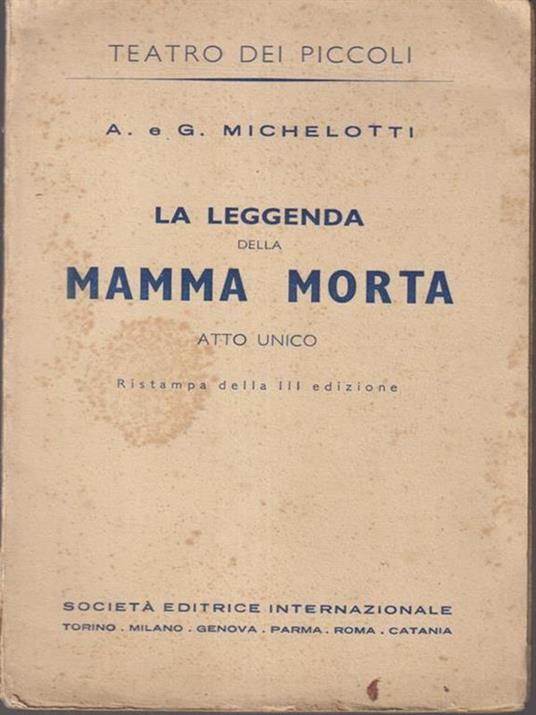 La leggenda della mamma morta - A. e G. Michelotti - copertina