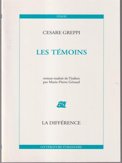 Les temoins - Cesare Greppi - copertina