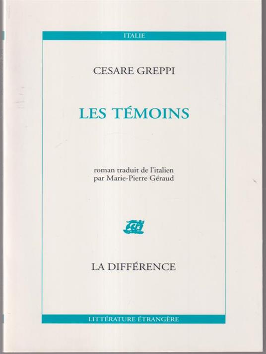 Les temoins - Cesare Greppi - copertina