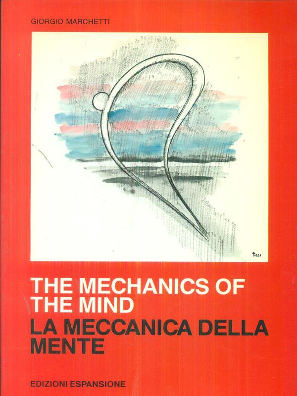 The mechanics of the mind La meccanica della mente