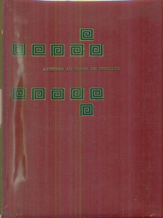   Athenes au temps de pericles - copertina