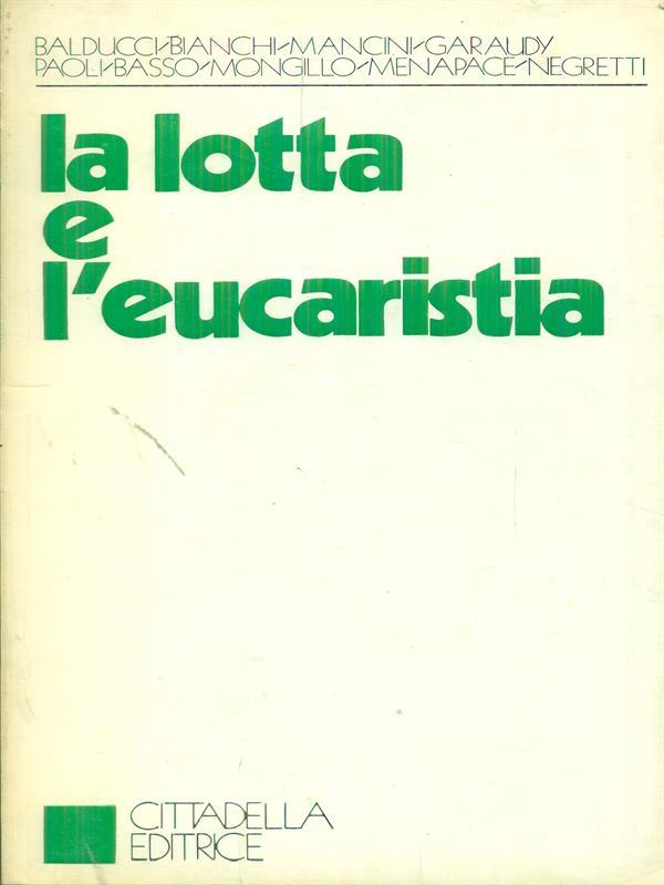 La lotta e l'eucaristia