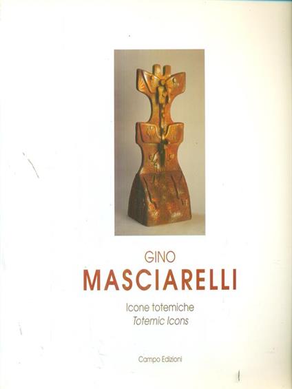 Gino Masciarelli Icone totemiche  - copertina