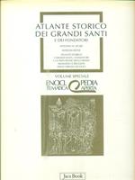Atlante storico dei grandi santi e dei fondatori