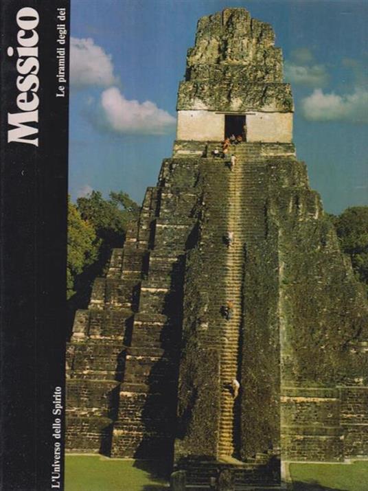Messico. Le piramidi degli dei - Guglielmo Guariglia - copertina