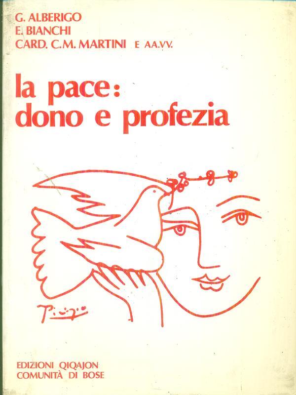 La  pace: dono e profezia