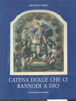 Catena dolce che ci rannodi a Dio