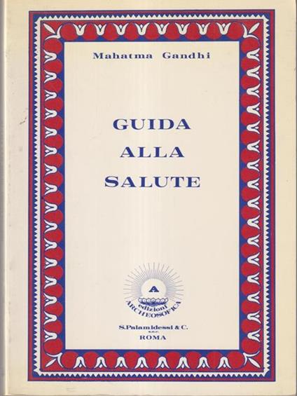 Guida alla salute - Gandhi Mahatma - copertina