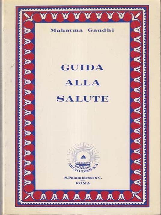 Guida alla salute - Gandhi Mahatma - copertina