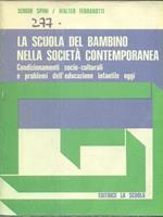 La scuola del bambino nella società contemporanea