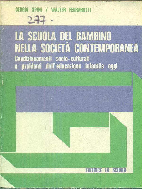 La scuola del bambino nella società contemporanea