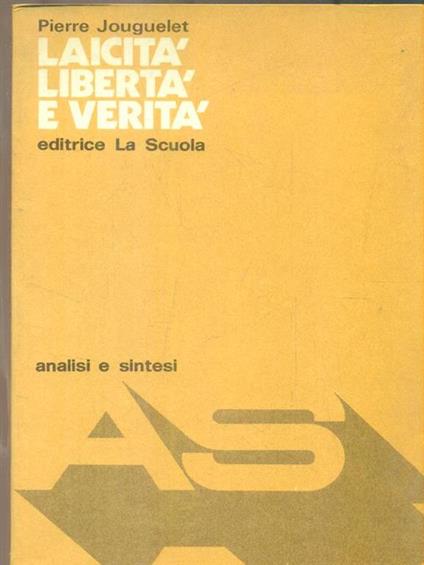 Laicità Libertà e verità - Pierre Jouguelet - copertina