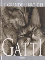 Il grande libro dei gatti