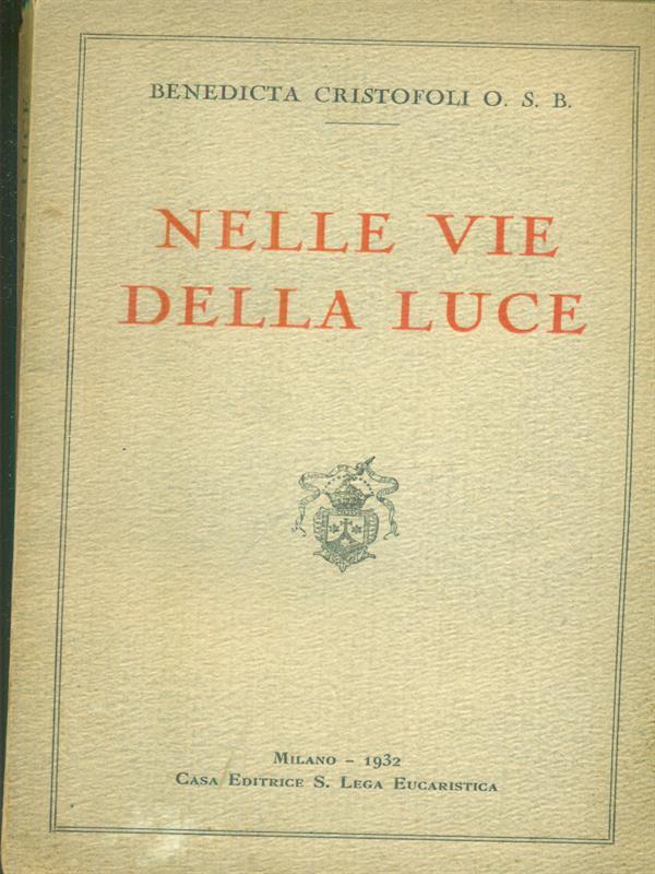 Nelle vie della luce