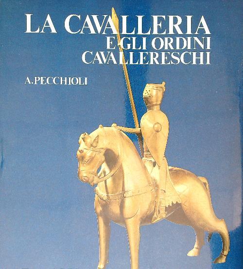 La Cavalleria degli ordini cavallereschi