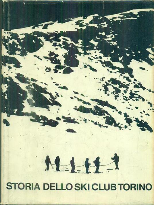 Storia dello ski club torino - copertina
