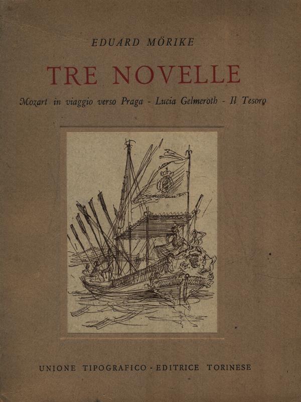 Tre novelle: Mozart in viaggio verso Praga - Lucia Gelmeroth - Il tesoro