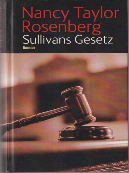 Sullivans gesetz - Nancy Taylor Rosenberg - copertina
