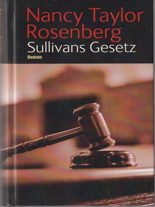 Sullivans gesetz - Nancy Taylor Rosenberg - copertina
