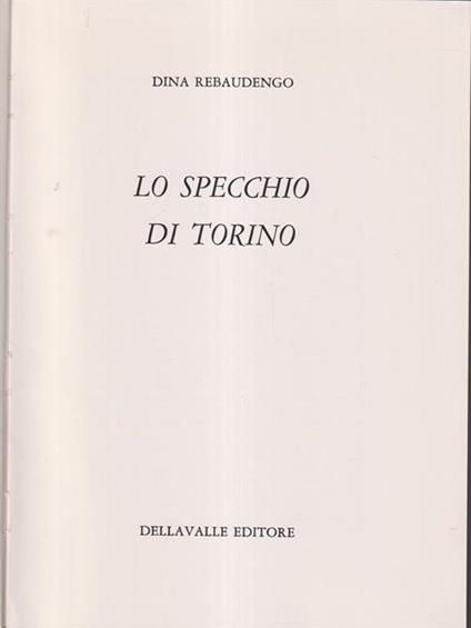 La specchio di Torino - Dina Rebaudengo - copertina