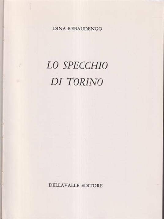 La specchio di Torino - Dina Rebaudengo - copertina