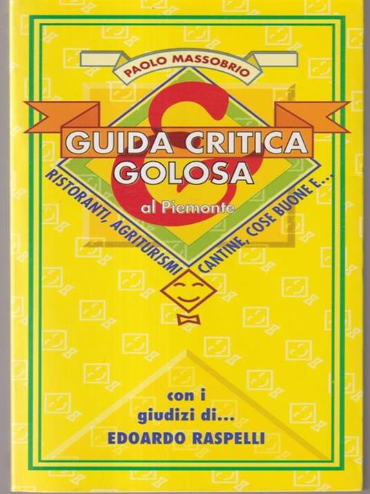 Guida critica & golosa Piemonte 1996 - Paolo Massobrio - copertina
