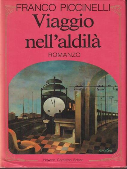 Viaggio nell'aldilà - Franco Piccinelli - copertina