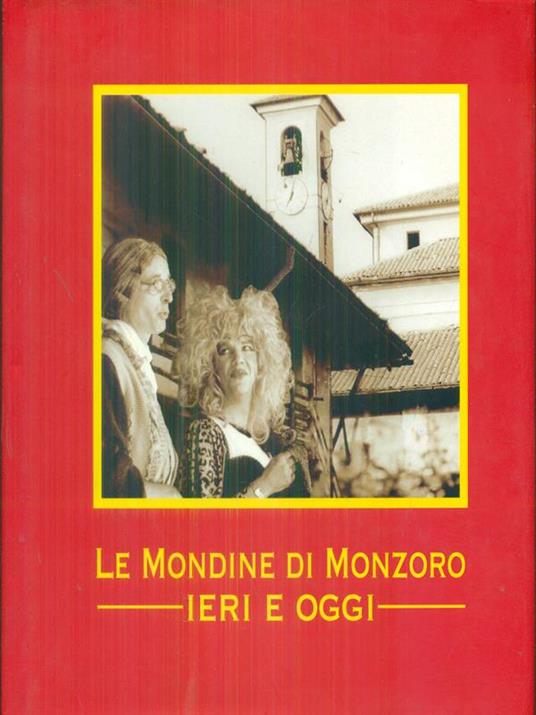 Le  Mondine di Monzoro ieri e oggi - copertina