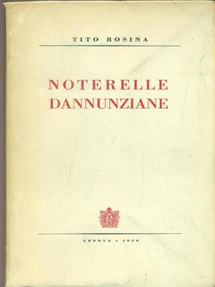 Noterelle dannunziane - Tito Rosina - copertina