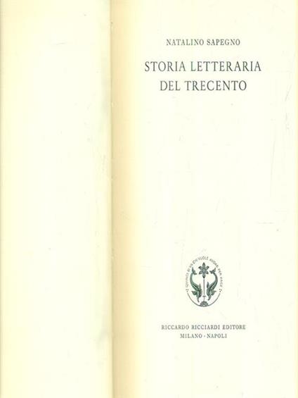 Storia letteraria del trecento - Natalino Sapegno - copertina