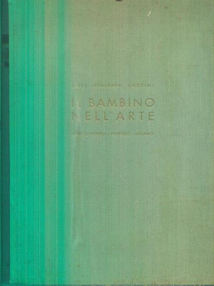Il  bambino nell'arte visto da un medico - Giuseppe Mazzini - copertina
