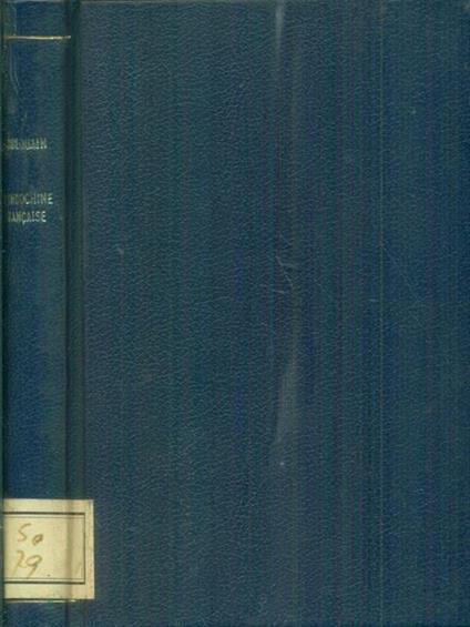 L' Indochine Francaise - Charles Robequain - copertina