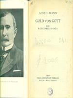 Gold von Gott. Die Rockefeller-Saga