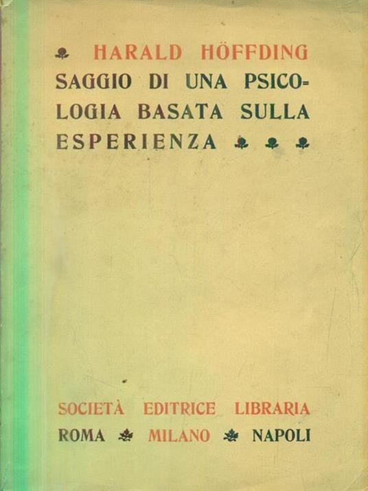 Saggio di una psicologia basata sulla esperienza - Harald Hoffding - copertina
