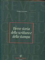 Breve storia della scrittura e della stampa
