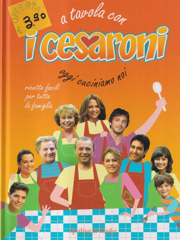 A tavola con i Cesaroni