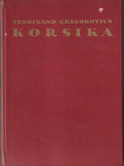 Korsika - Ferdinand Gregorovius - copertina
