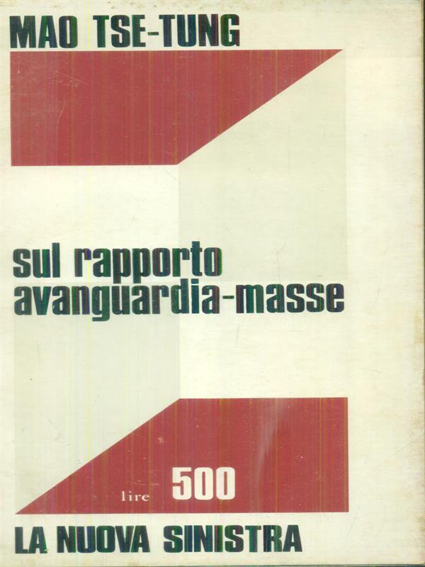 Sul rapporto avanguardia-masse