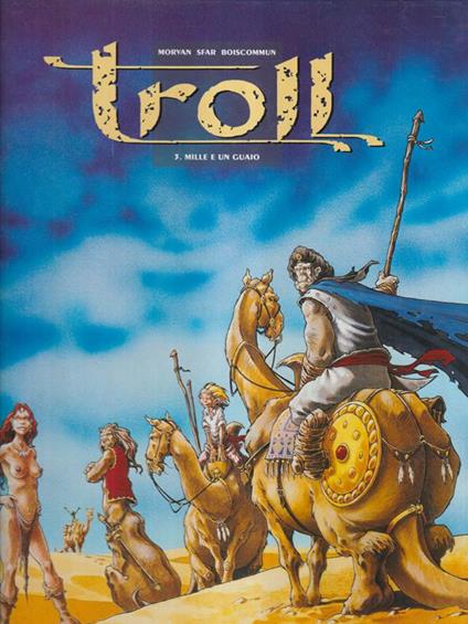 Troll 3 - Mille e un guaio  - Morvan Sfar Boiscommun - copertina