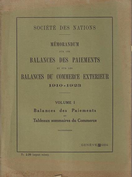 Memorandum sur les balances des paiements et sur les balances du commerce exterieur 1910-1923 2vv - copertina