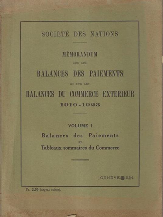 Memorandum sur les balances des paiements et sur les balances du commerce exterieur 1910-1923 2vv - copertina