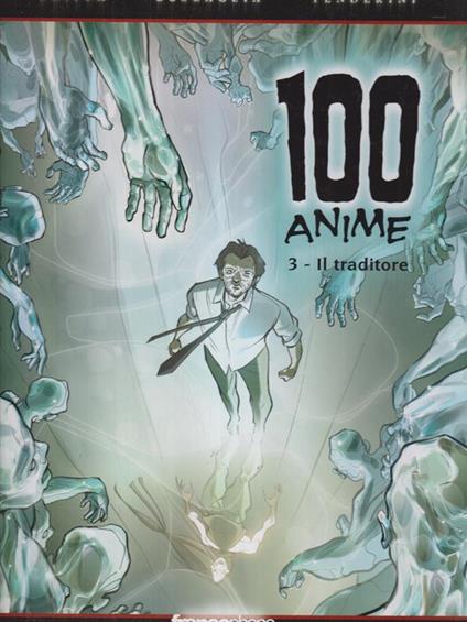 100 anime 3 - Il traditore - copertina