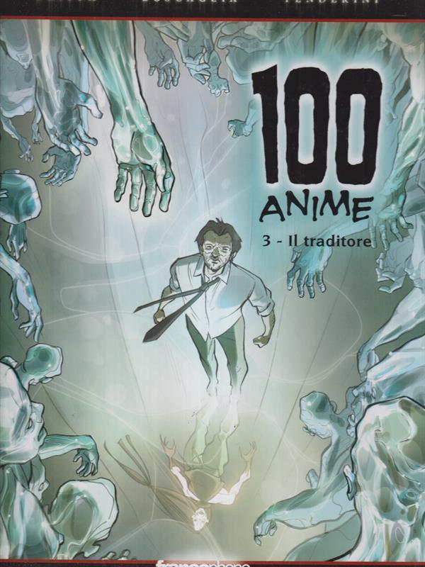 100 anime 3 - Il traditore