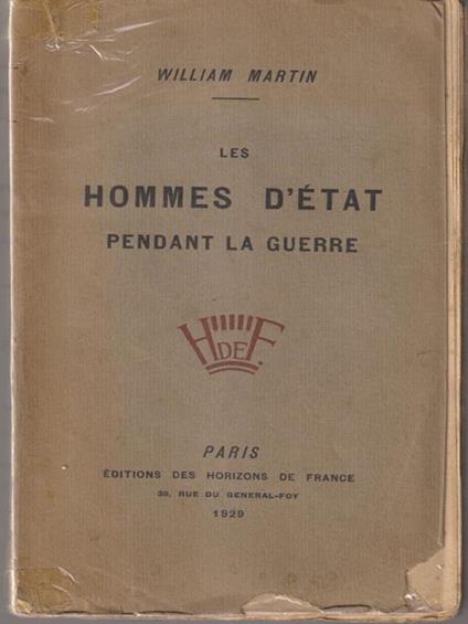 hommes d'etat pendant la guerre - William Martin - copertina