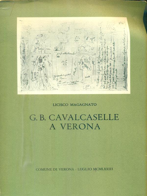 G. B. Cavalcaselle A Verona