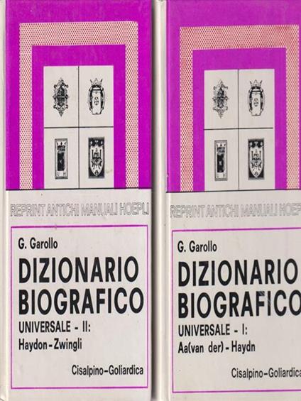Dizionario biografico universale 2 voll - G. Garollo - copertina