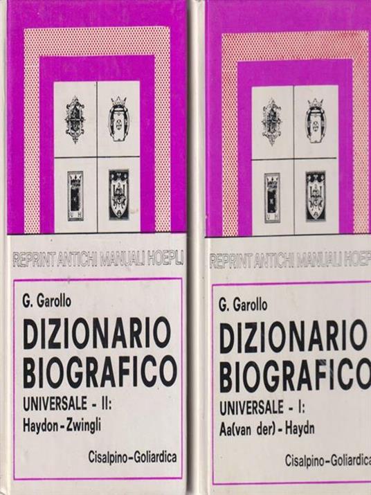 Dizionario biografico universale 2 voll - G. Garollo - copertina