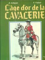 L' age d'or de la cavalerie