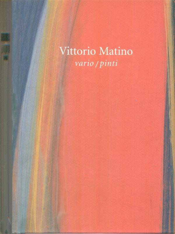 Vittorio Matino vario/pinti