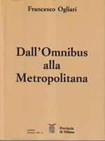 Dall'Omnibus alla metropolitana vol I